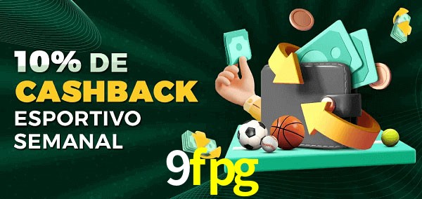 10% de bônus de cashback na 9fpg